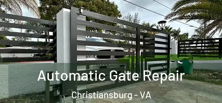 Automatic Gate Repair Christiansburg - VA
