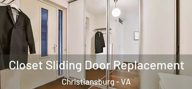 Closet Sliding Door Replacement Christiansburg - VA