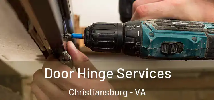  Door Hinge Services Christiansburg - VA