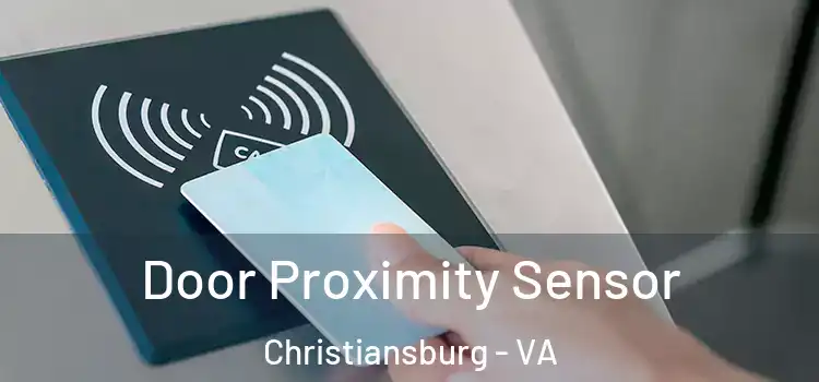 Door Proximity Sensor Christiansburg - VA