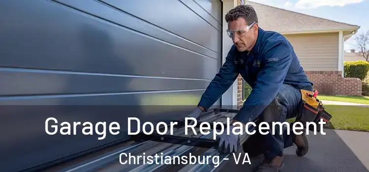 Garage Door Replacement Christiansburg - VA