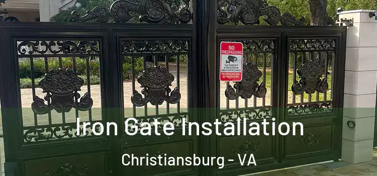  Iron Gate Installation Christiansburg - VA