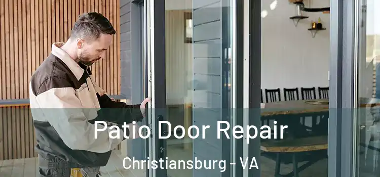 Patio Door Repair Christiansburg - VA
