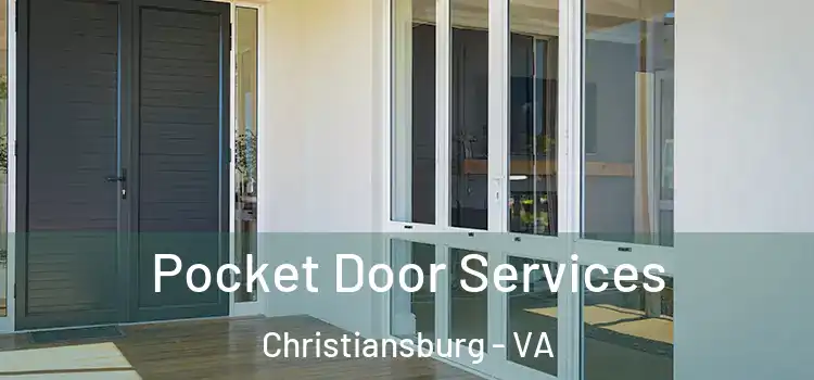 Pocket Door Services Christiansburg - VA