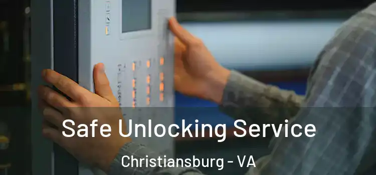  Safe Unlocking Service Christiansburg - VA