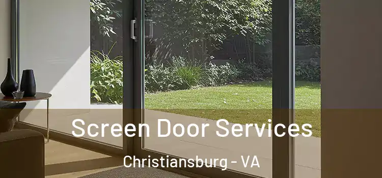 Screen Door Services Christiansburg - VA