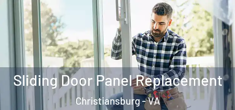  Sliding Door Panel Replacement Christiansburg - VA
