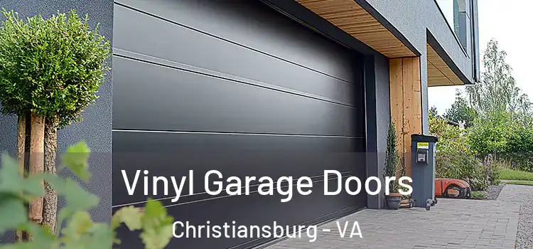  Vinyl Garage Doors Christiansburg - VA